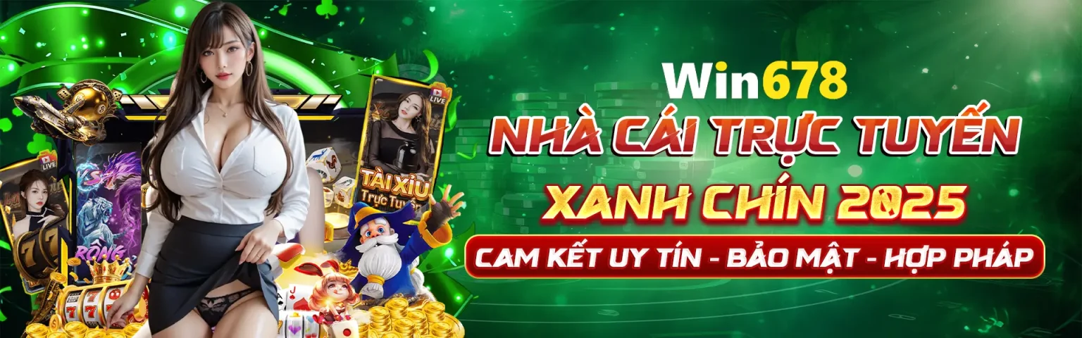 win678 nhà cái trực tuyến xanh chín 2025